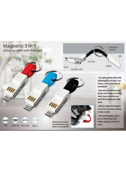 MAGNETIC 3 IN 1 CHARGING CABLE WITH KEYCHAIN MOQ - 50 PCS